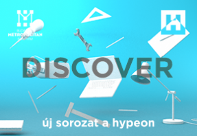 Discover cikksorozat a Hype and Hyperen Bárdos Anna