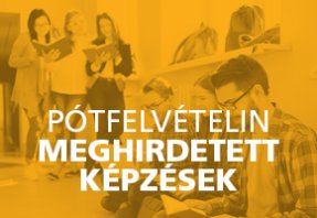 potfelvetelin meghirdetett kepzesek 2018